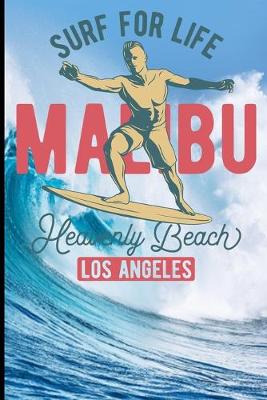 Cover of Surf For Life Malibu Heavenly Beach Los Angeles