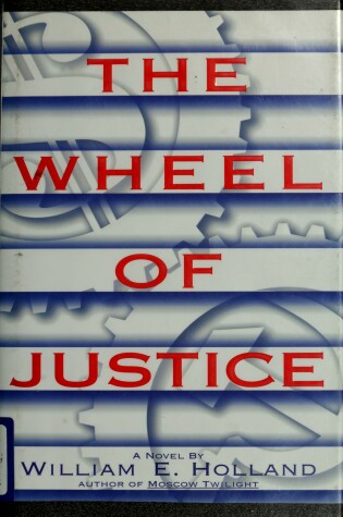 Cover of The Wheel of Justice