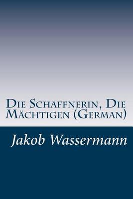 Book cover for Die Schaffnerin, Die Machtigen (German)