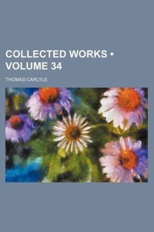 Cover of Collected Works (Volume 34)