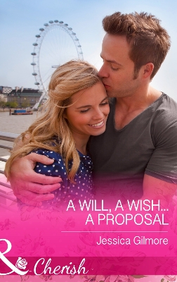 Book cover for A Will, a Wish...a Proposal