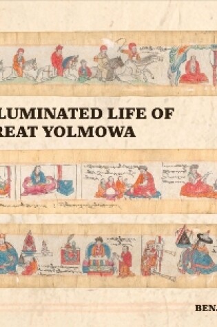 Cover of The Illuminated Life of the Great Yolmowa