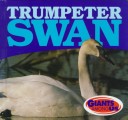 Book cover for Trumpeter Swan