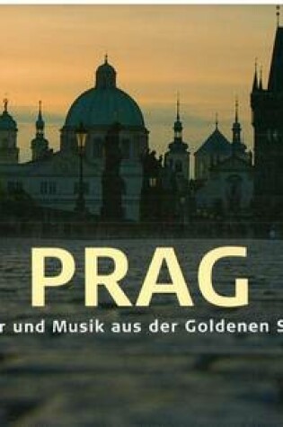 Cover of Prague: with Music from the City