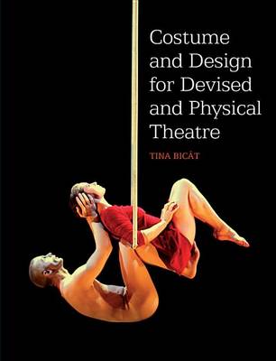 Book cover for Costume and Design for Devised and Physical Theatre