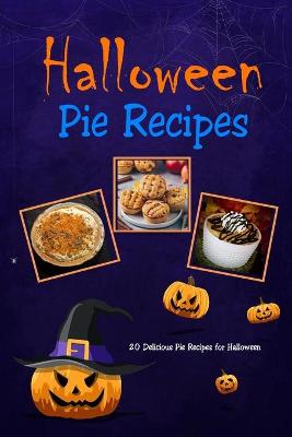 Book cover for Halloween Pie Recipes