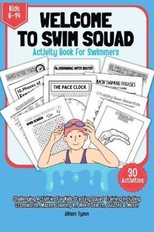 Cover of Welcome To Squad Activity Book For Swimmers And Coaches