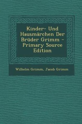 Cover of Kinder- Und Hausmarchen Der Bruder Grimm