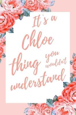 Book cover for It's a Chloe Thing You Wouldn't Understand