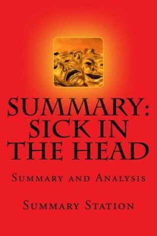 Cover of Sick in the Head - Summary