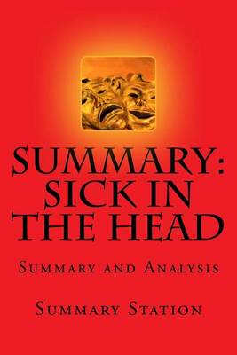 Book cover for Sick in the Head - Summary