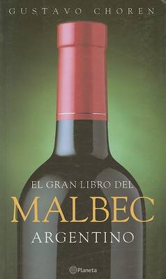 Book cover for El Gran Libro del Malbec Argentino