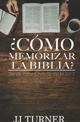 Cover of ?Como memorizar la Biblia?