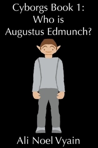 Cover of Who is Augustus Edmunch?