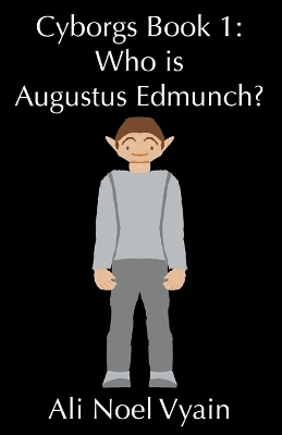 Book cover for Who is Augustus Edmunch?
