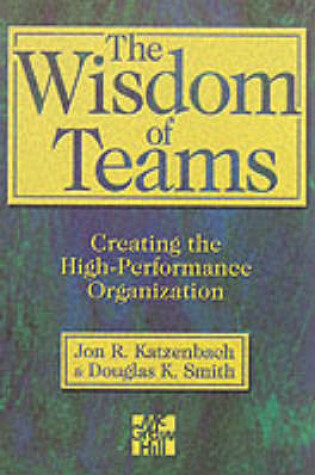 Cover of Wisdom Of Teams (European Version)