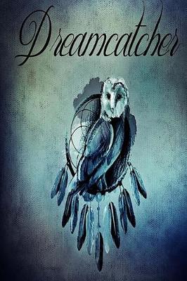 Book cover for Dreamcatcher