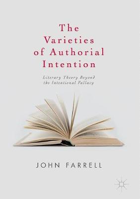 Book cover for The Varieties of Authorial Intention