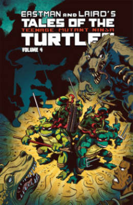 Book cover for Tales Of The Teenage Mutant Ninja Turtles Volume 4