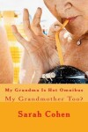 Book cover for My Grandma Is Hot Omnibus