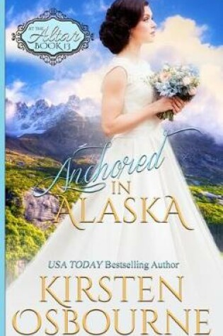 Cover of Anchored in Alaska