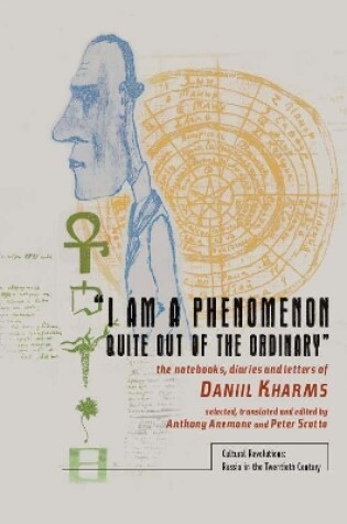 Cover of "I Am a Phenomenon Quite Out of the Ordinary"