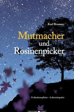 Cover of Mutmacher Und Rosinenpicker