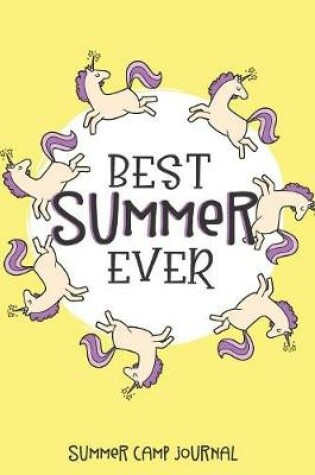 Cover of Best Summer Ever Summer Camp Journal