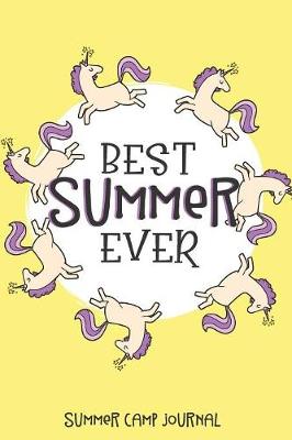 Book cover for Best Summer Ever Summer Camp Journal