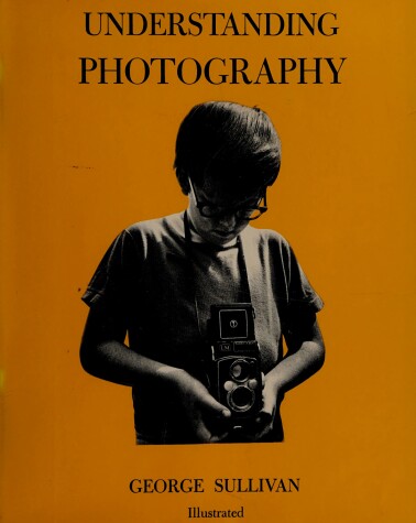 Book cover for Sullivan George : Understanding Photography
