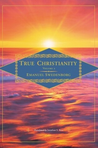 Cover of True Christianity, Vol. 2