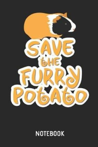 Cover of Guinea Pig Save the Furry Potato Notebook