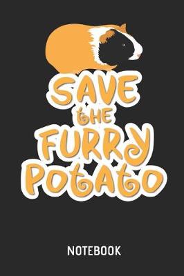 Book cover for Guinea Pig Save the Furry Potato Notebook