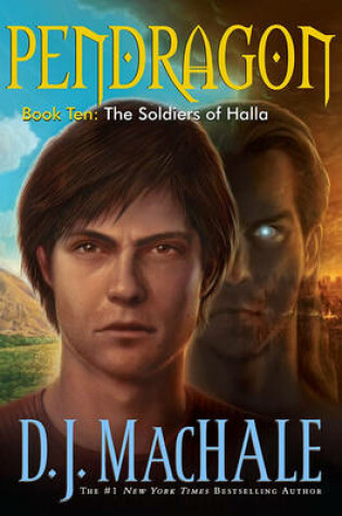 Cover of The Soldiers of Halla: Pendragon Book Ten
