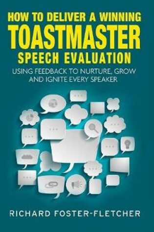 Cover of How to deliver a winning Toastmaster Speech Evaluation