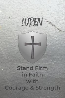 Book cover for Loren Stand Firm in Faith with Courage & Strength