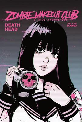 Book cover for Zombie Makeout Club Vol 2: Deathhead