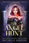 Book cover for The Angel Hunt