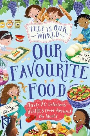 Cover of This Is Our World Our Favourite Food