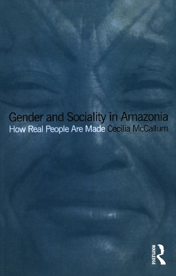 Cover of Gender and Sociality in Amazonia