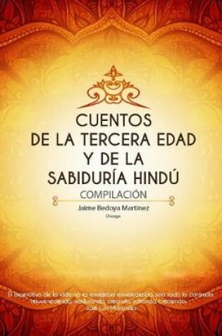 Cover of Cuentos de la tercera edad y de la sabiduria hindu