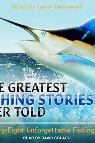 Cover of The Greatest Fishing Stories Ever Told