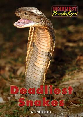 Cover of Deadliest Snakes