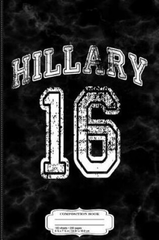 Cover of Hillary 2016 Composition Notebook