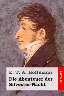 Book cover for Die Abenteuer der Silvester-Nacht