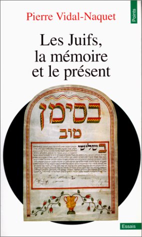 Book cover for Juifs, La M'Moire Et Le PR'Sent(les)