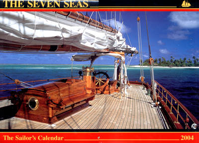 Book cover for The Seven Seas Calendar 2004: The Sailor's Calendar