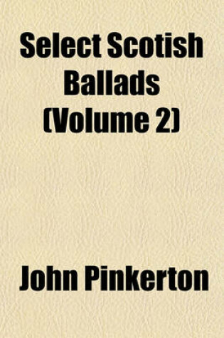 Cover of Select Scotish Ballads (Volume 2)