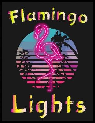 Book cover for Flamingo Lights