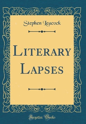 Book cover for Literary Lapses (Classic Reprint)